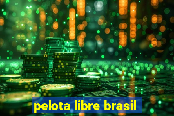 pelota libre brasil